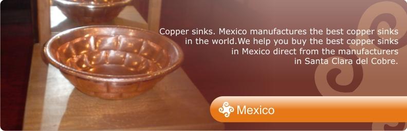 Copper sinks. Mexico manufactures the best copper sinks in the world. We help you buy the best copper sinks in Mexico direct from the manufacturers in Santa Clara del Cobre